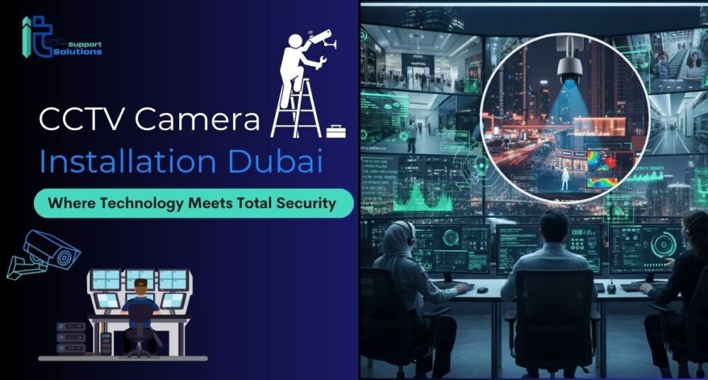 CCTV installation in Dubai