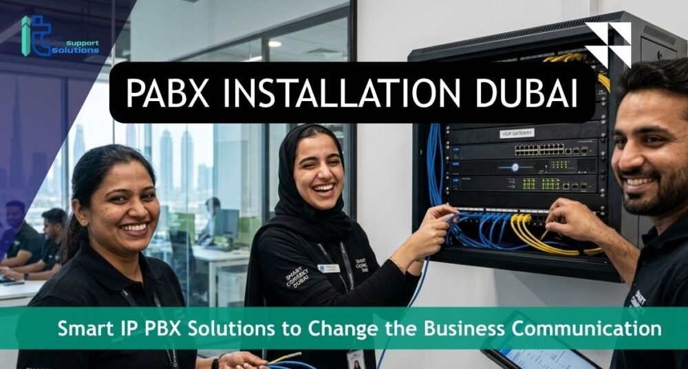 PABX Installation Dubai: Smart IP PBX Solutions to Change the Business Communication