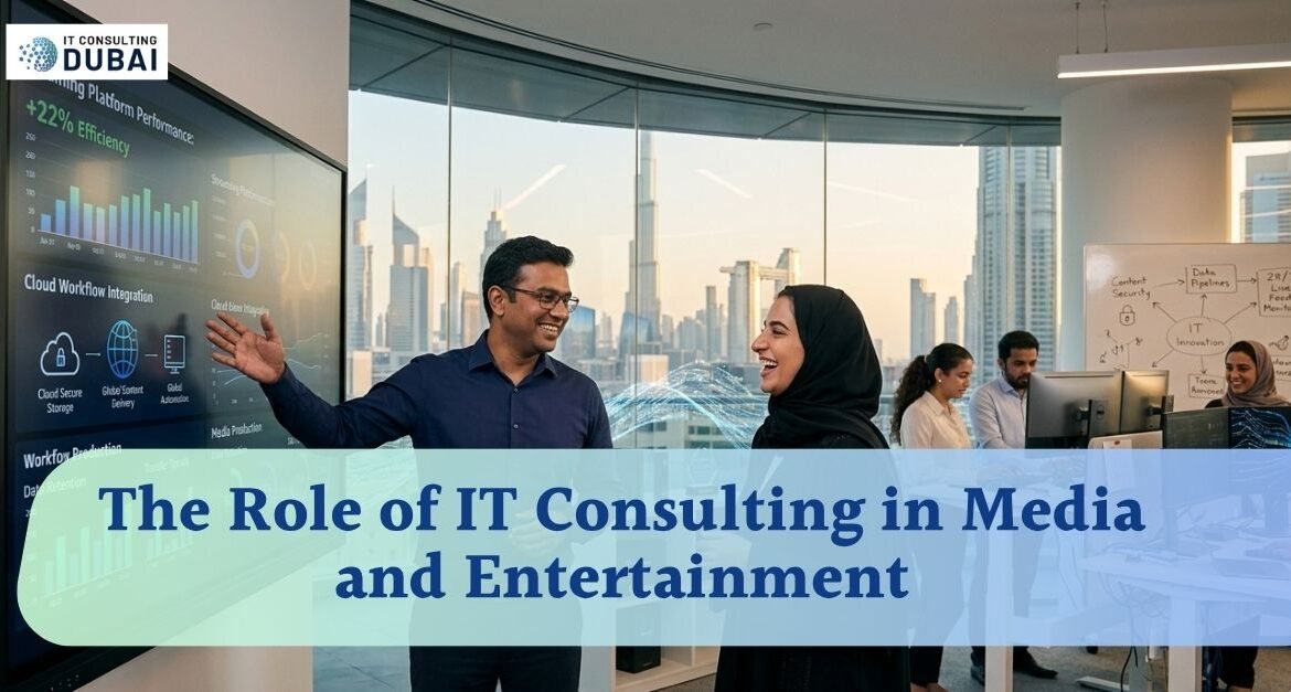 The Role of IT Consulting in Media and Entertainment