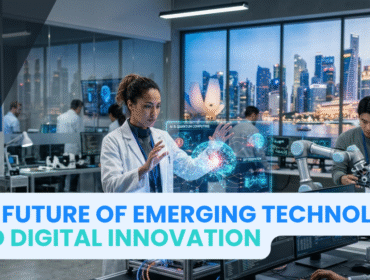 The Future of Emerging Technology and Digital Innovation