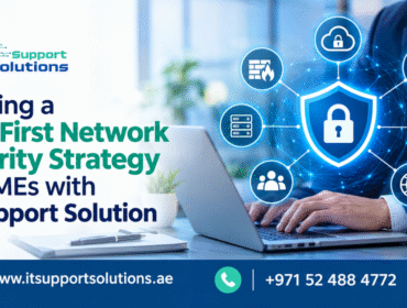 Risk-first network security strategy for SMEs with IT Support Solutions